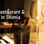 Best Restaurant or Cafes in Shimla