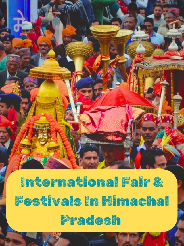 International Fairs & Festivals of Himachal Pradesh
